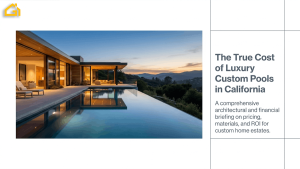 Swimming Pool Costs for Custom Homes in California